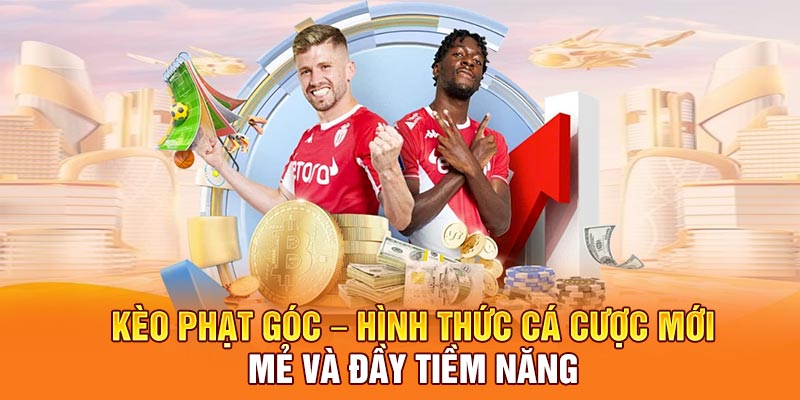 Kèo Phạt Góc – Hình Thức Cá Cược Mới Mẻ Và Đầy Tiềm Năng
